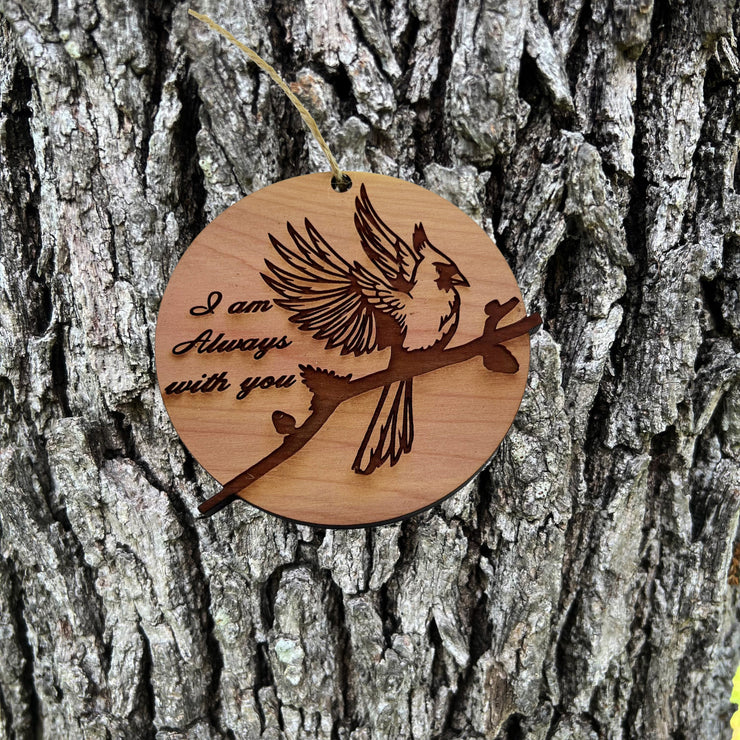 Cardinal I am always with you - Cedar Ornament