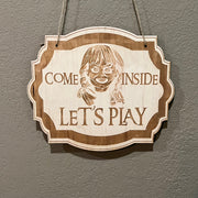 Come In Let's Play - Raw Wood Door Sign