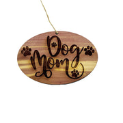 Dog mom - Cedar Ornament