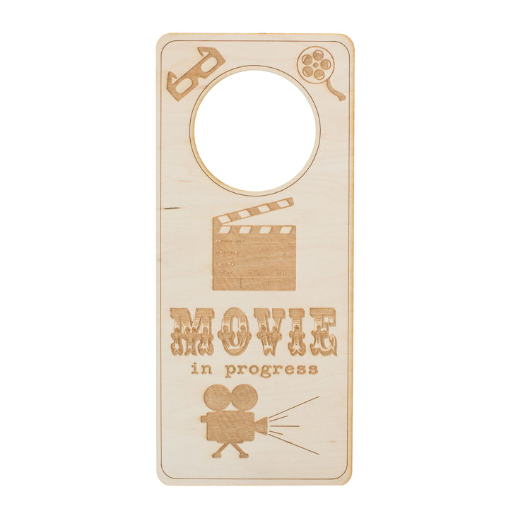 Door Hanger - Movie in Progress 9x4in Raw Wood
