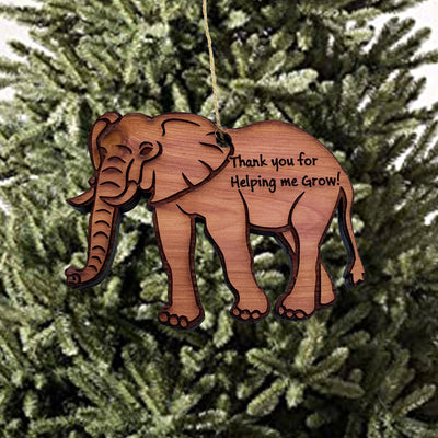 Elephant Thank you for helping me Grow - Cedar Ornament