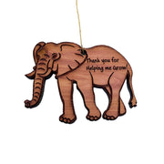 Elephant Thank you for helping me Grow - Cedar Ornament