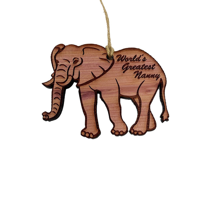 Elephant Worlds Greatest Nanny - Cedar Ornament