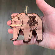 GRIZZLY BEAR it takes a big heart to shape little minds - Cedar Ornament