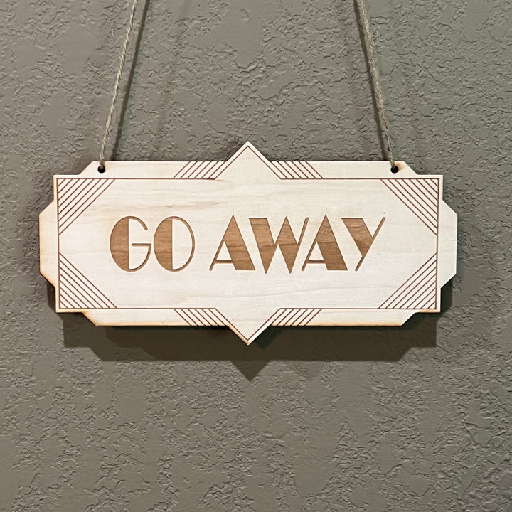 HipFlaskPlus Go Away raw wood door sign on rustic wood