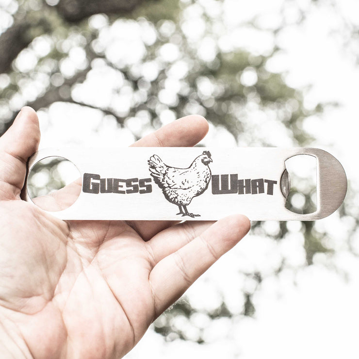 Guess What - Bottle Opener