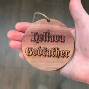 Hellava Godfather - Cedar Ornament