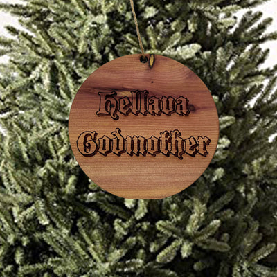 Hellava Godmother - Cedar Ornament