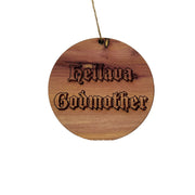 Hellava Godmother - Cedar Ornament