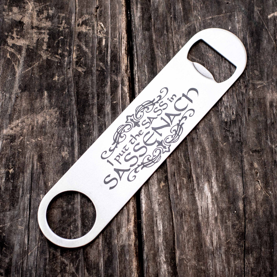 Sassenach- Bottle Opener