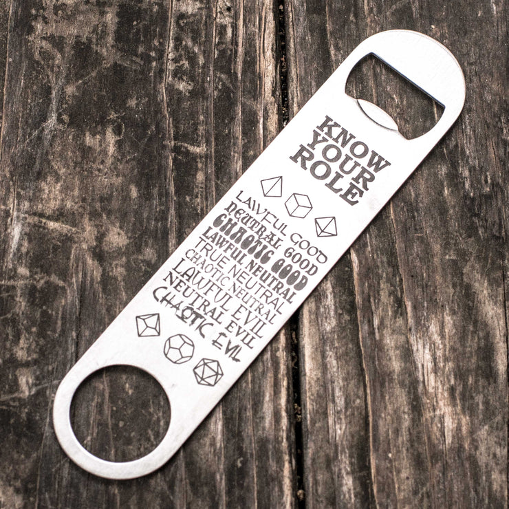 Know Your Role - Character Alignment - Bottle Opener