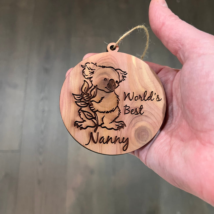 Koala Worlds Best Nanny - Cedar Ornament