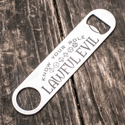 Lawful Evil - Know Your Role - Bottle Opener