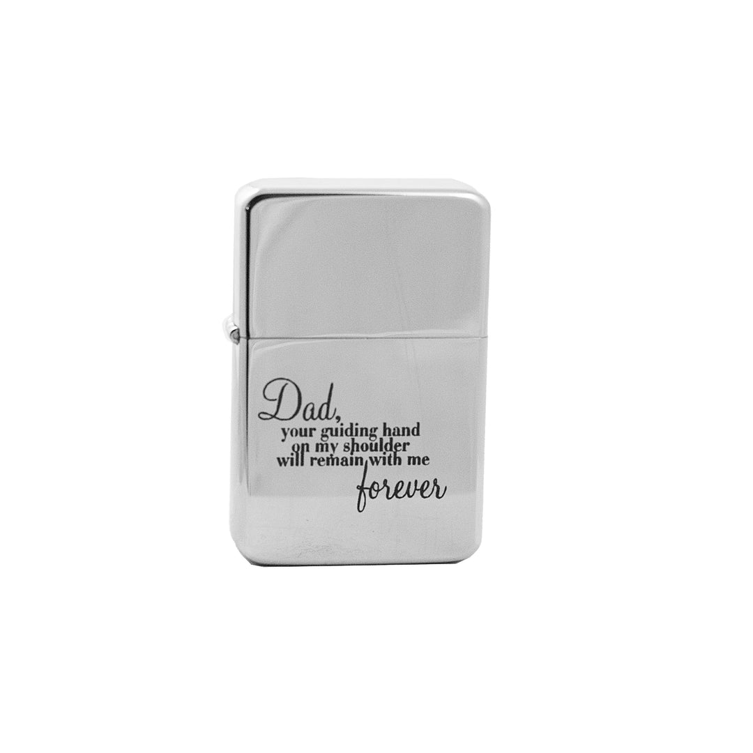 HipFlaskPlus high polish chrome lighter engraved with Dad, your guiding hand on my shoulder will remain with me forever