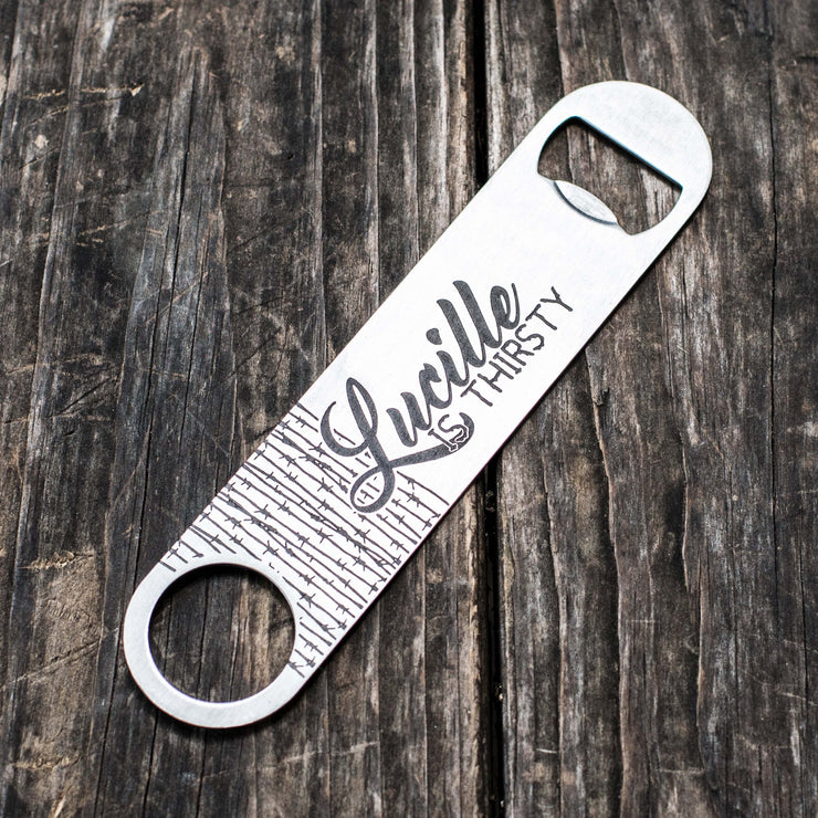 Lucille is Thirsty - Bottle Opener