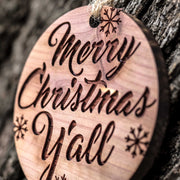 Merry Christmas Y'all - Raw Cedar Ornament 3x3in