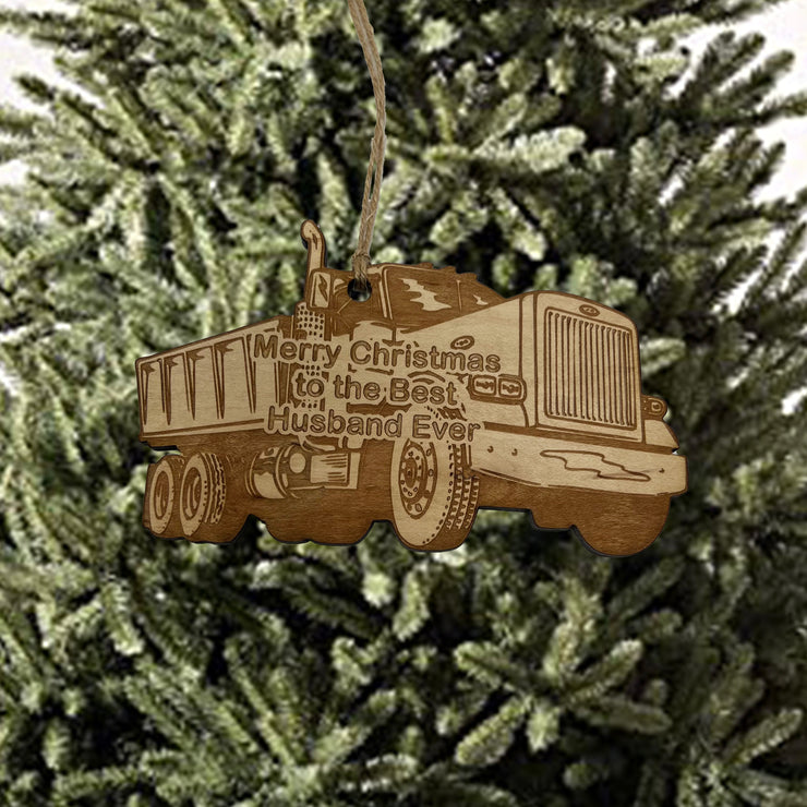 Merry Christmas to the best Husband Ever Dump Truck - Ornament