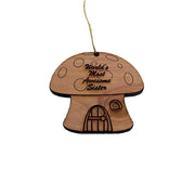 Mushroom House Worlds Most Awesome sister - Cedar Ornament