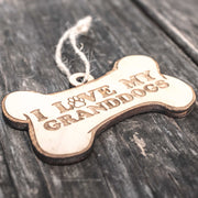 Ornament - I Love My Granddogs - Raw Wood 4x2in