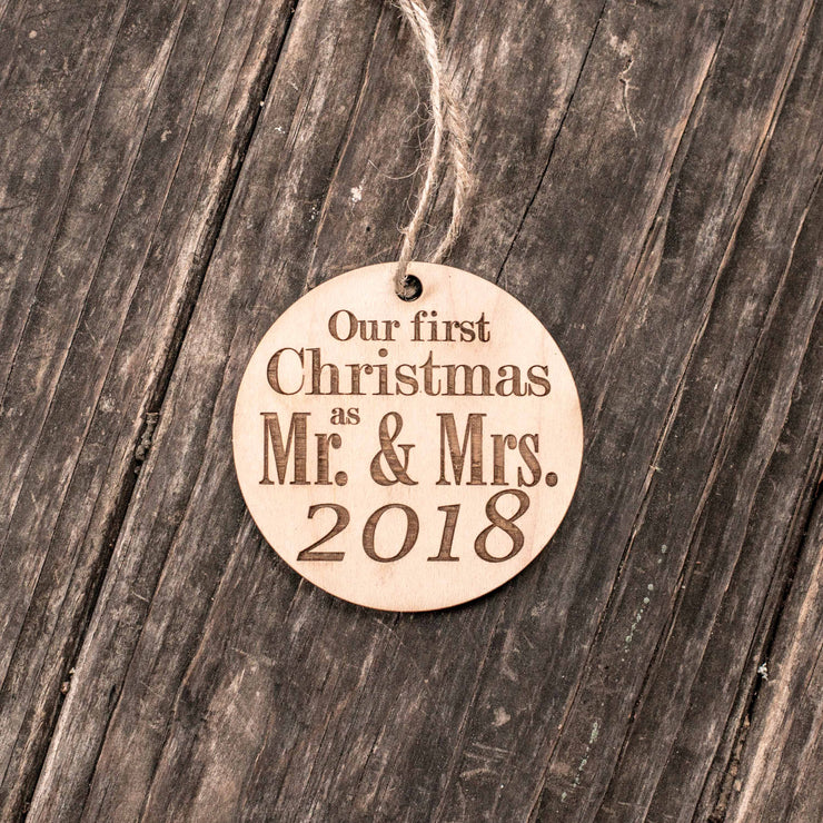 Ornament - 2018 Our First Christmas as Mr and Mrs - Raw Wood 3x3in