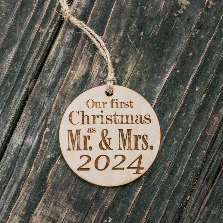 Ornament - 2024 Our First Christmas as Mr and Mrs - Raw Wood 3x3in