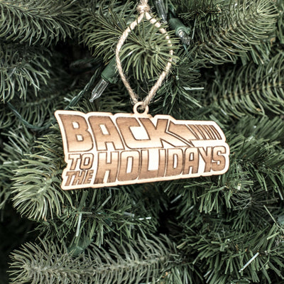 Ornament - Back to the Holidays - Raw Wood 4x2in