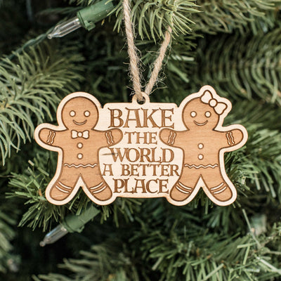 Ornament - Bake the World a Better Place - Raw Wood 4x2in