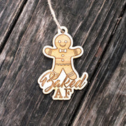 Ornament - Baked AF - Raw Wood 3x4in