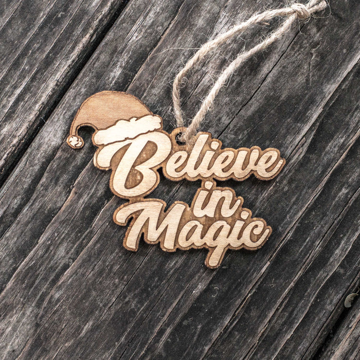 Ornament - Believe in Magic - Raw Wood 3x4in