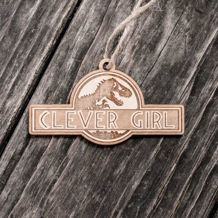 Ornament - Clever Girl - Raw Wood 2x4in