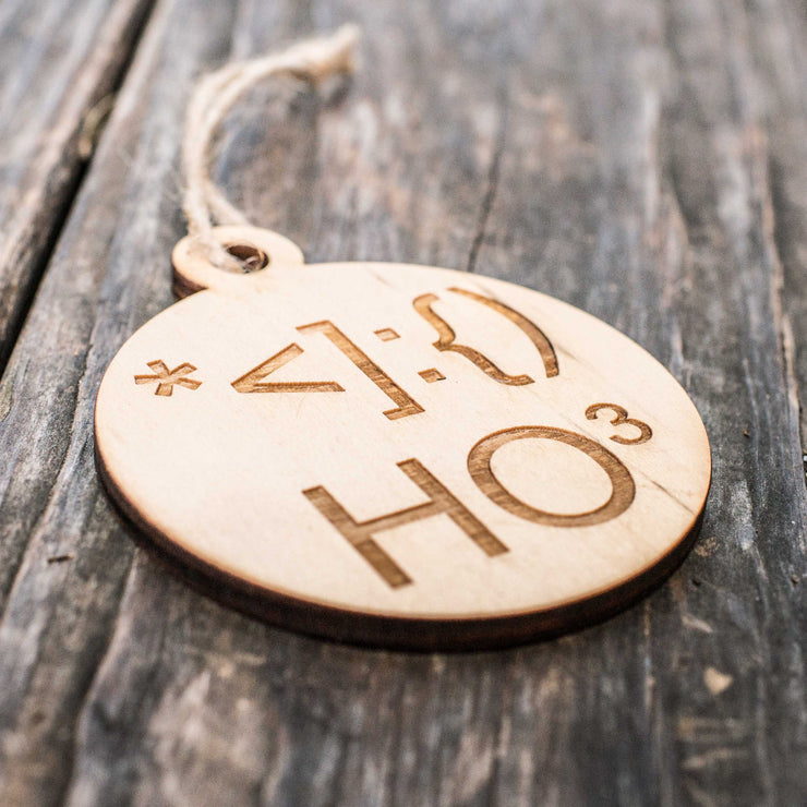 Ornament - HO cubed - Raw Wood 3x3in