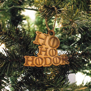 Ornament - Ho Ho Hodor Raw Wood 3x4in