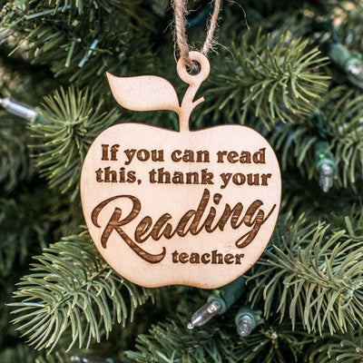 Ornament - If You Can Read This Thank Your Reading Teacher - Raw Wood 3x3in