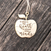 Ornament - It Takes a Big Heart to Shape Little Minds - Raw Wood 3x3in