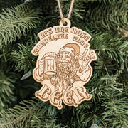 Ornament - It's the Most Wonderful Time of Beer - Raw Wood 3x4in