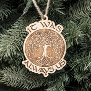 Ornament - It was Always Us - Raw Wood 3x4in