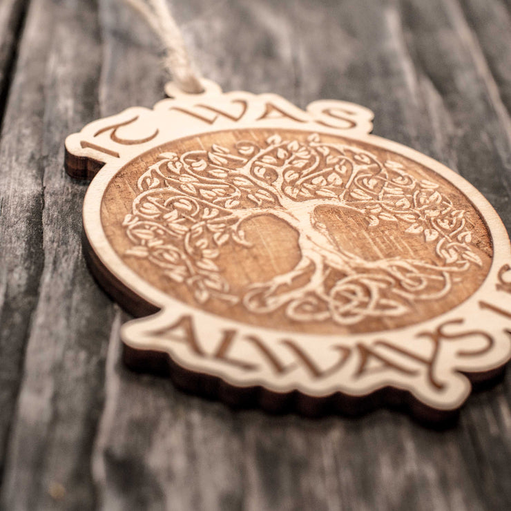 Ornament - It was Always Us - Raw Wood 3x4in