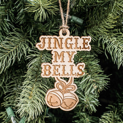 Ornament - Jingle My Bells - Raw Wood 4x3in