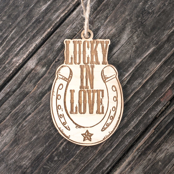 Ornament - Lucky in Love - Horseshoe - Raw Wood 3x5in