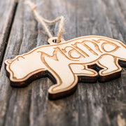 Ornament - Mama Bear - Raw Wood 4x2in