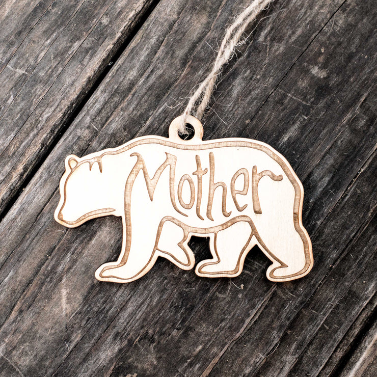 Ornament - Mother Bear - Raw Wood 4x2in