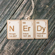 Ornament - Periodic Table Nerdy - Raw Wood 3x5in