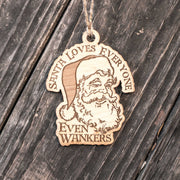 Ornament - Santa Loves Everyone - Even Wankers - Raw Wood 3x4in