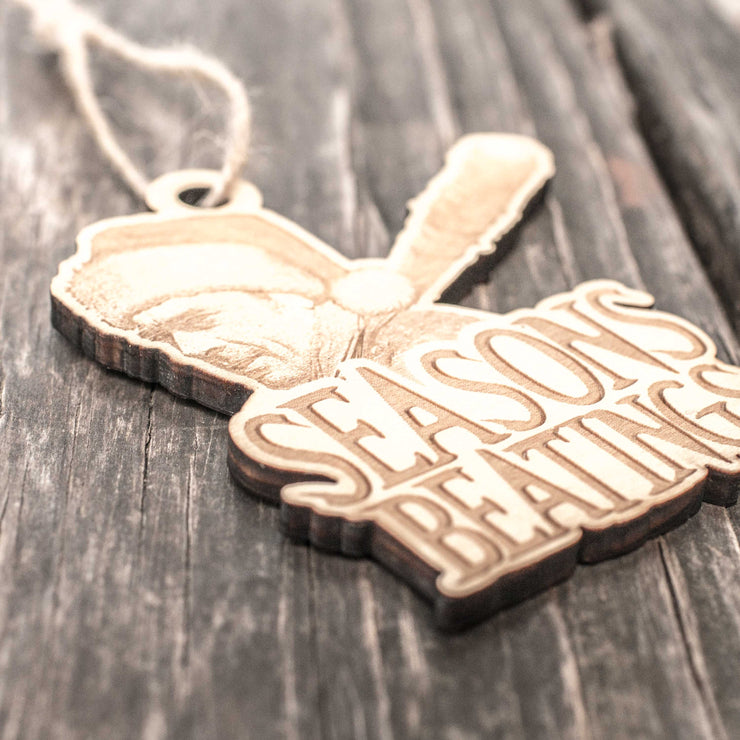 Ornament - Seasons Beatings - Raw Wood 3x4in