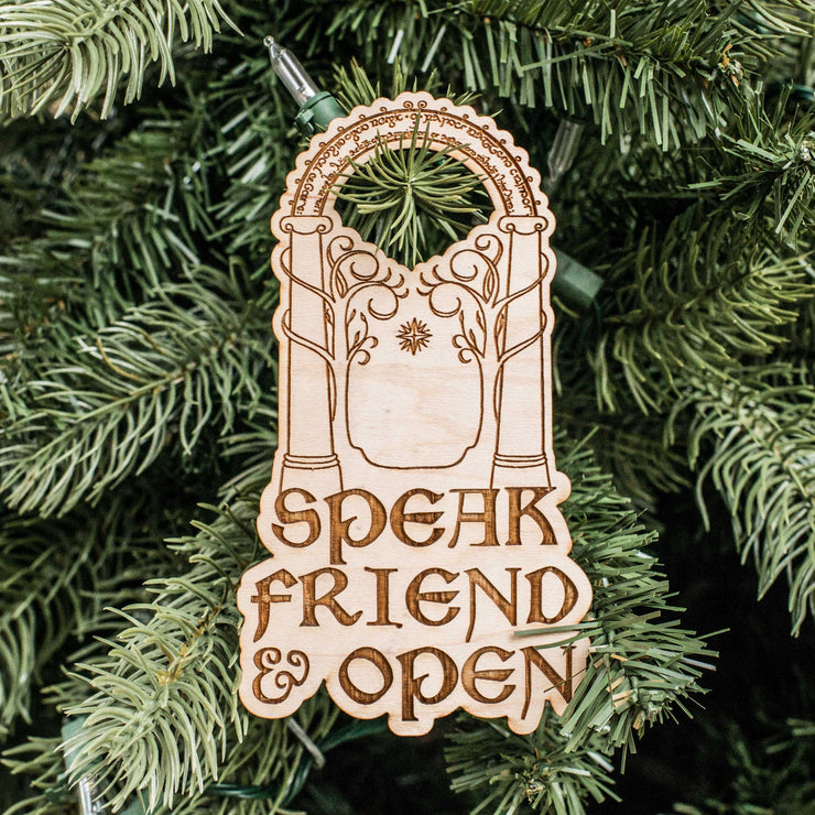 Ornament - Speak Friend and Open - Raw Wood 6x3in