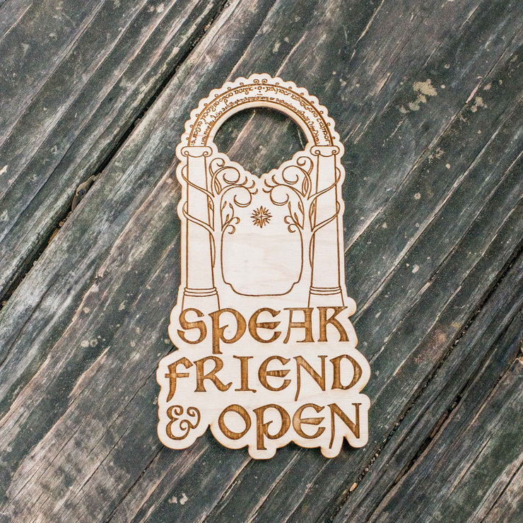 Ornament - Speak Friend and Open - Raw Wood 6x3in