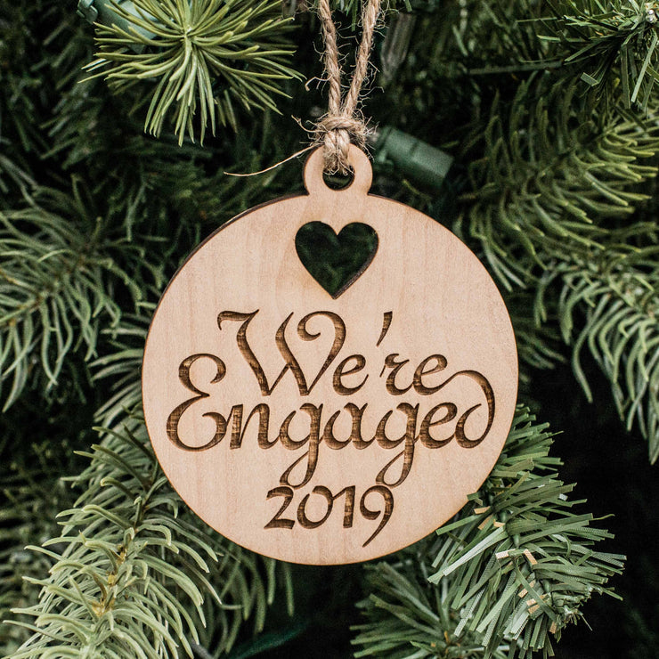 Ornament - We're Engaged 2019 - Raw Wood 3x3in