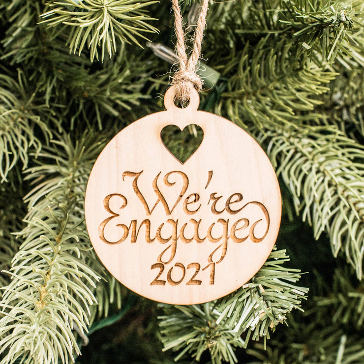 Ornament - We're Engaged 2021 - Raw Wood 3x3in