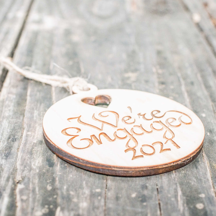 Ornament - We're Engaged 2021 - Raw Wood 3x3in