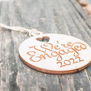 Ornament - We're Engaged 2022 - Raw Wood 3x3in
